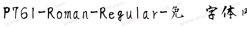 P761-Roman-Regular字体转换