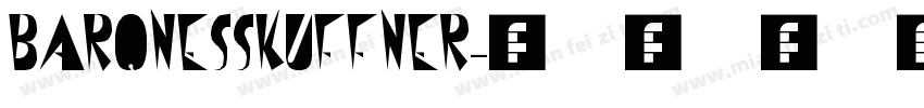BARONESSKUFFNER字体转换