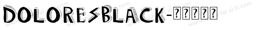 DoloresBlack字体转换