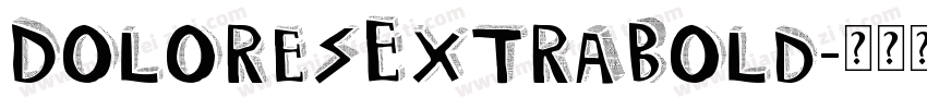 DoloresExtraBold字体转换