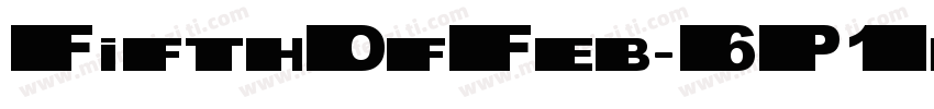 FifthOfFeb-6P1x字体转换