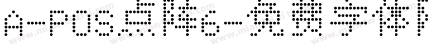 A-POS点阵6字体转换