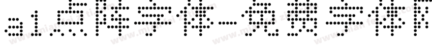 a1点阵字体字体转换