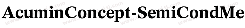 AcuminConcept-SemiCondMedium字体转换