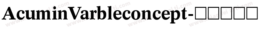 AcuminVarbleconcept字体转换