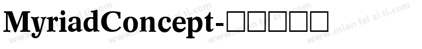 MyriadConcept字体转换