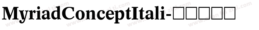 MyriadConceptItali字体转换