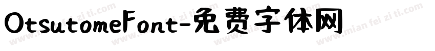 OtsutomeFont字体转换