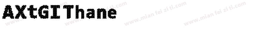 AXtGIThane字体转换