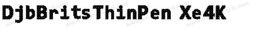 DjbBritsThinPen-Xe4K字体转换