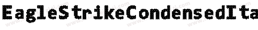EagleStrikeCondensedItalic-Y4K2字体转换