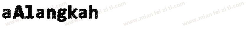 aAlangkah字体转换