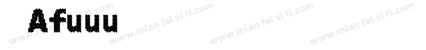 阿福Afuuu字体转换