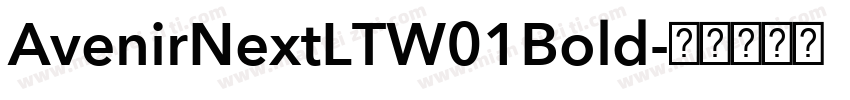 AvenirNextLTW01Bold字体转换