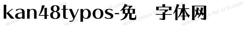 kan48typos字体转换