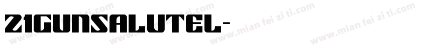 21GunSaluteL字体转换
