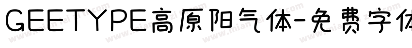 GEETYPE高原阳气体字体转换