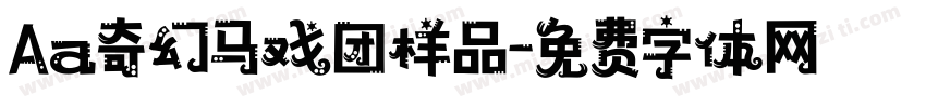 Aa奇幻马戏团样品字体转换
