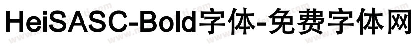 HeiSASC-Bold字体字体转换