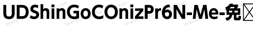 UDShinGoCOnizPr6N-Me字体转换