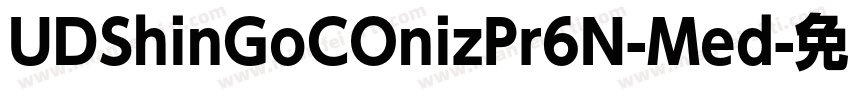 UDShinGoCOnizPr6N-Med字体转换