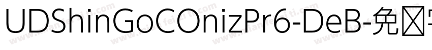 UDShinGoCOnizPr6-DeB字体转换