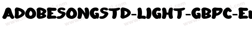 adobesongstd-light-gbpc-euc-h字体转换