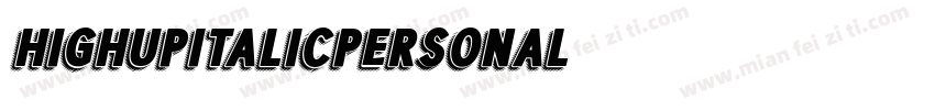 HighupItalicPersonal字体转换