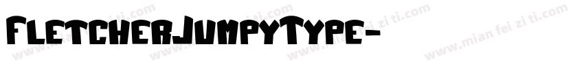 FletcherJumpyType字体转换