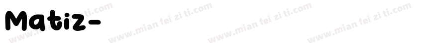 Matiz字体转换