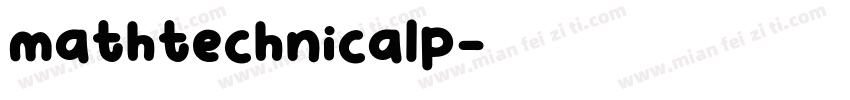 mathtechnicalp字体转换