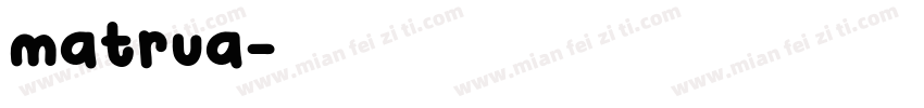 matrua字体转换