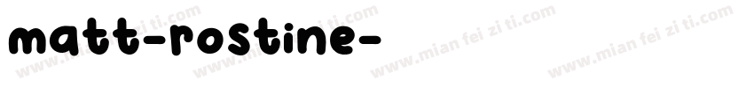 matt-rostine字体转换
