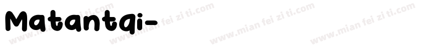 Matantqi字体转换