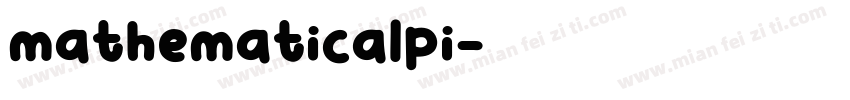 mathematicalpi字体转换