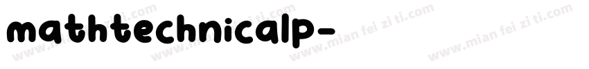 mathtechnicalp字体转换