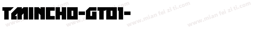 TMincho-GT01字体转换