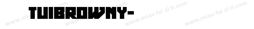 逸云tuibrowny字体转换