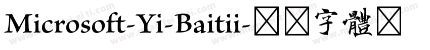Microsoft-Yi-Baitii字体转换