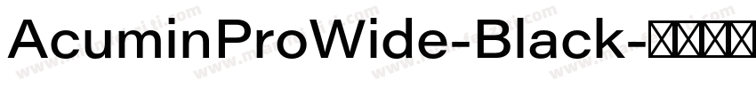 AcuminProWide-Black字体转换
