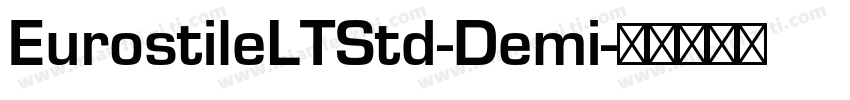EurostileLTStd-Demi字体转换