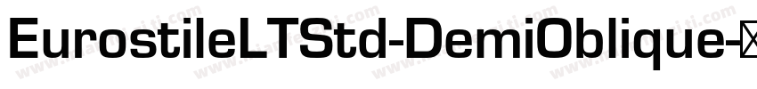EurostileLTStd-DemiOblique字体转换