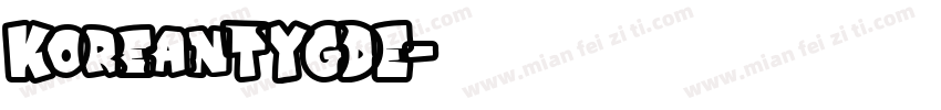 KoreanTYGDE字体转换