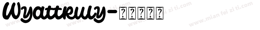 Wyattruly字体转换