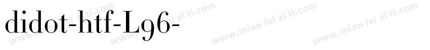 didot-htf-L96字体转换