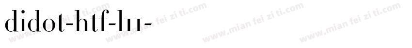 didot-htf-l11字体转换