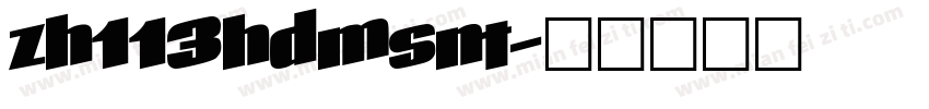 zh113hdmsnt字体转换