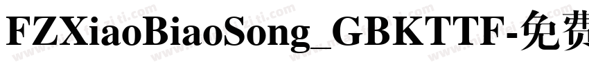 FZXiaoBiaoSong_GBKTTF字体转换