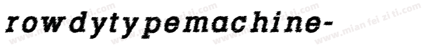rowdytypemachine字体转换