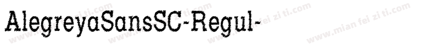 AlegreyaSansSC-Regul字体转换